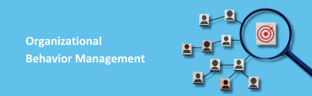 Organizational Behavior Management